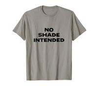 Fun No Shade Intended Peace No Beef Joke Humor Maglietta