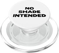 Fun No Shade Intended Peace No Beef Joke Humor PopSockets PopGrip per MagSafe