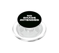 Fun No Shade Intended Peace No Beef Joke Humor PopSockets PopGrip per MagSafe