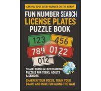 Fun Number Search License Plates Puzzle Book For Teens, Adults & Seniors: Featuring Plate Formats from Travel, Car, Vehicle, Motorcycle, Trucks & More | 4000 Number & Letter Combinations to Search Large Print With Solutions|Gift For Birthdays & Christmas