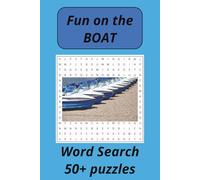 Fun on the BOAT Word Search: Fun word search Book with words related to boats and ships