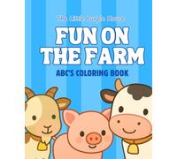 Fun on the Farm: ABC's Coloring Book