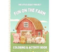 Fun on the Farm: Coloring and Activity Book