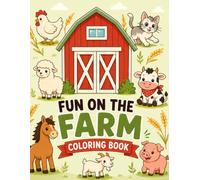 Fun on the Farm Coloring Book