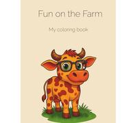 Fun on the farm - Coloring book for childrens (English edition): A joyful adventure with barnyard friends