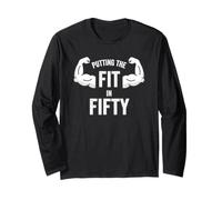 Fun Putting The Fit in Fifty 50th Birthday Workout Design Maglia a Manica