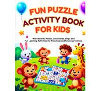 Fun Puzzle Activity Book for Kids: Word Search, Mazes, Crosswords, Bingo and Fun Learning Activities for Preschool and Kindergarten Kids