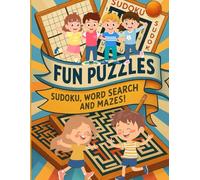 Fun Puzzle coloring book for kids - Age 4 8 -Totally Awesome Mazes and Funny Coloring Images: The Ultimate Activity Book for Smart Kids coloring book,Puzzle Activities for Girls and Boys