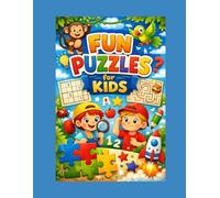 Fun puzzles for kids: 100 fun word searches, riddles and Math games which boosts a child's brain while still being fun