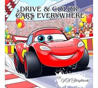 Fun Race Car Coloring Book for Kids: Exciting Cartoon Cars, Smiling Vehicles, and Fast-Paced Scenes to Spark Creativity