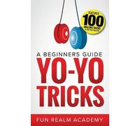 Fun Realm Academy Yo-Yo Tricks (Tascabile)
