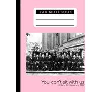 Fun Science Laboratory Notebook: Solvay Conference