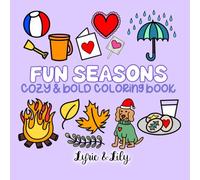 Fun Seasons: A Cute & Cozy Coloring Book for All Ages