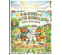 Fun Series P-1: Cute Animals Coloring Book: Fun and Easy Coloring Book for Kids, Ages 4-8