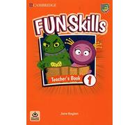 Fun skills. Level 1. Teacher's book. Per la Scuola elementare. Con File audio per il download