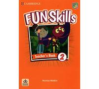 Fun skills. Level 2. Teacher's book. Per la Scuola elementare. Con File audio per il download