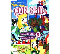Fun skills. Level 3. Student's book with home booklet. Per la Scuola elementare. Con File audio per il download