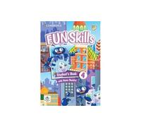 Fun skills. Level 4. Student's book and home booklet with online activities. Per la Scuola elementare. Con espansione online