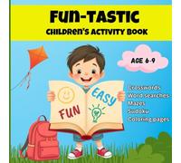 Fun-tastic: Children's activity book size 8.5/8.5 inch