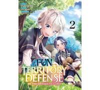 Fun Territory Defense by the Optimistic Lord - Tome 2