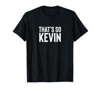 Fun That's So Kevin Meme Design Maglietta