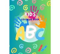 Fun Time Coloring Book for Kids: A Creative Coloring and Activity Book for Kids