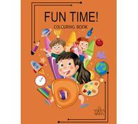 FUN TIME!: Colouring Book