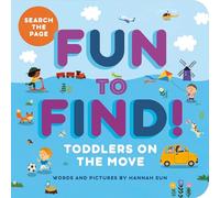 Fun to Find!: Toddlers On the Move