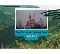 Fun Travel Autograph Book for Kids: Travel Memory Autograph Book for Kids | Capture Memories on the Go | Autograph Book with Photo Space for Kids