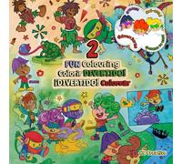FUN Trilingual Colouring Book #2: The Adventures of Stinky Feet, Farty and Bogey!