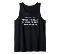 Fun Trying to Make it Great in Spite of The Government Humor Canotta