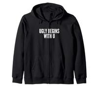 Fun Ugly Begins with U Humor Design Felpa con Cappuccio