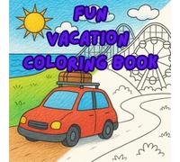 Fun Vacation Coloring Book
