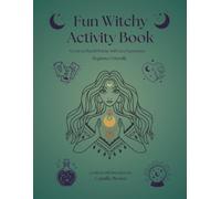 Fun Witchy Activity Book: A cozy & Playful Witchy Self Care Experience