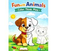 Fun With Animals: Color. Think. Play.