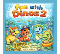Fun With Dinos 2 Coloring Book for Kids Ages 3-8: Cute and Easy Dinosaur Coloring Pages - Fun Dino Coloring Book for Toddlers and Kids