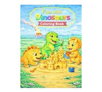 FUN WITH DINOSAURS: COLORING BOOK