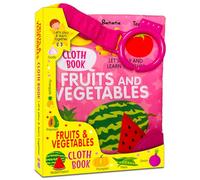 Fun With Fruits And Vegetables - Cloth Book For Early Learning And Interactive Education: Fun With Fruits And Vegetables - Cloth Book