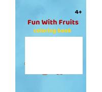 Fun with Fruits: Colouring book