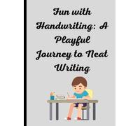 Fun with Handwriting: A Playful Journey to Neat Writing: Trace and Write the Alphabet| Capital & Small Letters