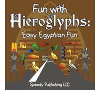 Fun With Hieroglyphs (Tascabile)