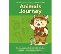 Fun with Jiro’s Coloring Journey - Vol.3: Animals Journey: Learn about land, sea, and sky animals with Jiro the Alpaca - fun and educational coloring book for kids ages 3-6
