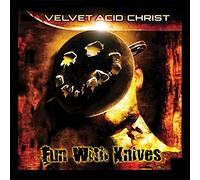 Velvet Acid Christ Fun With Knives (Vinyl LP) 12" Remastered Album
