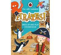 Fun With Ladybird Dress-Up-And-Play Sticker Book Pirates!