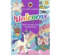 Fun with Ladybird Dress-Up-And-Play Sticker Book Unicorns