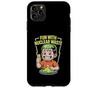 Fun With Nuclear Waste Funniest Dark Humor Radioactive Custodia per iPhone 11 Pro Max