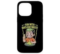 Fun With Nuclear Waste Funniest Dark Humor Radioactive Custodia per iPhone 14 Pro Max