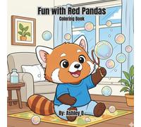 Fun with Red Pandas Coloring book: 60 adventures pages