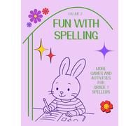 Fun With Spelling: More Games and Activities for Grade 1 Spellers, Volume 2