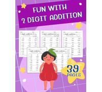 Fun with Two-Digit Addition: Engaging Two-Digit Addition Practice with Fun Coloring Pages - Perfect for Kids Ages 8 and Up